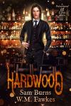 Hardwood (Poisonwood & Lyric Book 3)