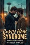 Curly Hair Syndrome: A Forbidden MM Hockey Romance