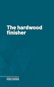 The hardwood finisher