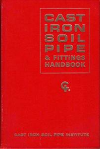 Cast Iron Soil Pipe and Fittings Handbook