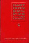 Cast Iron Soil Pipe and Fittings Handbook