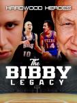 Hardwood Heroes: The Bibby Legacy
