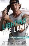 Lighting the Lamp: A Small Town Hockey Romance (Portland Timberwolves Book 3)