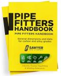 Sawyer Mfg Company - Pipefitter's Handbook (Yellow Book) - Comprehensive Guide for Pipe Dimensions, Welding Specs & Fittings - Durable Reference for Field & Workshop