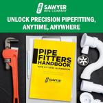 Sawyer Mfg Company - Pipefitter's Handbook (Yellow Book) - Comprehensive Guide for Pipe Dimensions, Welding Specs & Fittings - Durable Reference for Field & Workshop