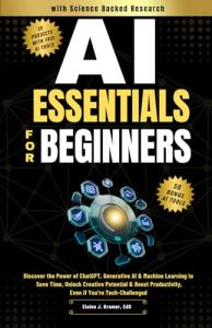 AI Essentials for Beginners: Unlock Creativity and Productivity