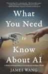 Essential Guide to AI and Humanity's Future