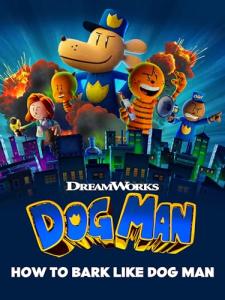 Dogman | How to Bark like Dog Man