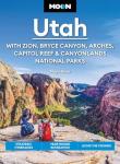 Ultimate Guide to Utah's National Parks Adventure