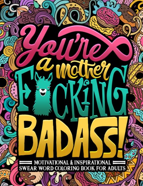 Badass Motivational Swear Word Coloring Book