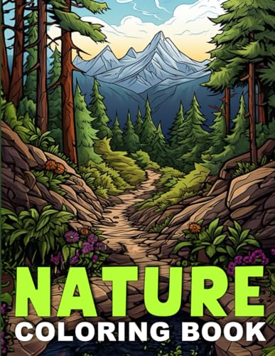 Stunning Nature Coloring Book for Relaxation and Mindfulness