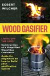 Beginner's Guide to Building a Wood Gasifier
