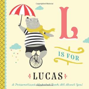 Personalized Alphabet Book: L is for Lucas!