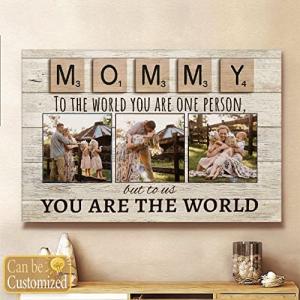 Personalized Canvas Poster for Moms - You Are My World