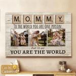 Personalized Canvas Poster for Moms - You Are My World