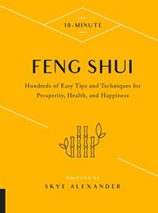 Quick Feng Shui Tips for Health and Happiness