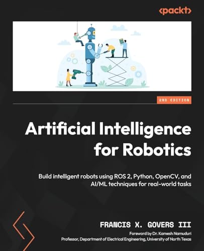 Build Smart Robots with AI Techniques and Python
