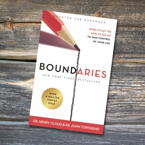 Boundaries Updated and Expanded Edition: When to Say Yes, How to Say No To Take Control of Your Life by Zondervan