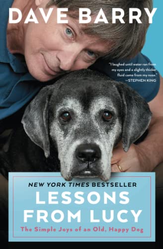 Lessons From Lucy: The Simple Joys of an Old, Happy Dog from Simon & Schuster