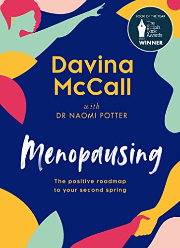 Menopausing: The Sunday Times bestselling self-help guide for 2022 to help you care for yourself, cope with symptoms, and live your best life during menopause from HQ