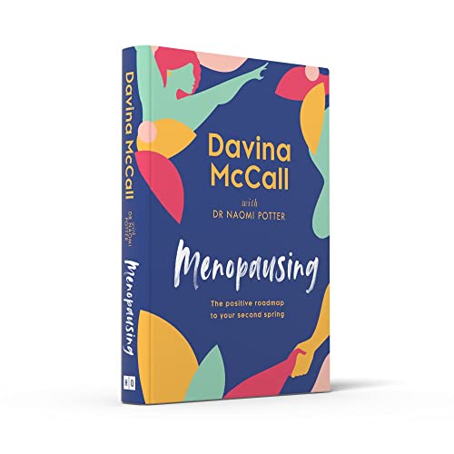Menopausing: The Sunday Times bestselling self-help guide for 2022 to help you care for yourself, cope with symptoms, and live your best life during menopause from HQ