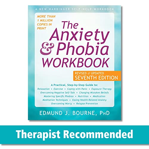 The Anxiety and Phobia Workbook by New Harbinger Publications
