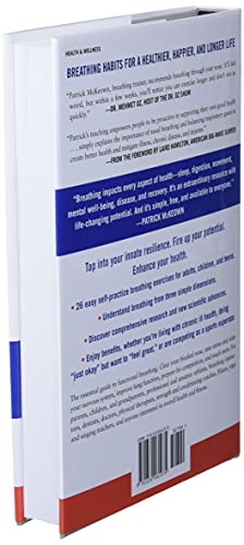 The Breathing Cure: Develop New Habits for a Healthier, Happier, and Longer Life by Humanix Books