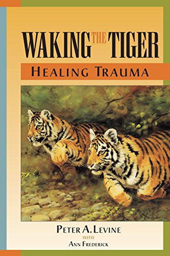 Waking the Tiger: Healing Trauma from North Atlantic Books