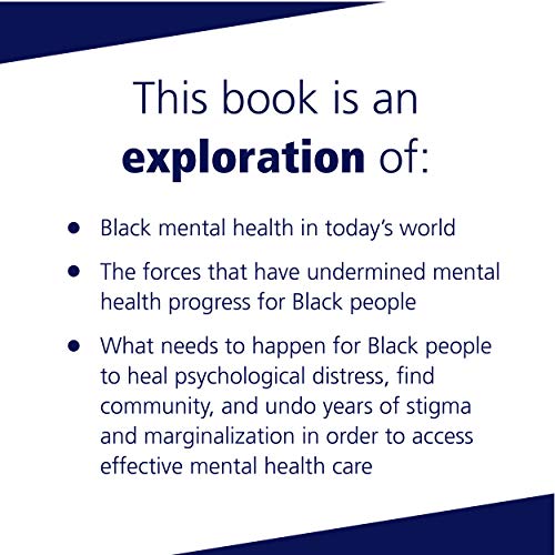 The Unapologetic Guide to Black Mental Health: Navigate an Unequal System, Learn Tools for Emotional Wellness, and Get the Help you Deserve by New Harbinger Publications