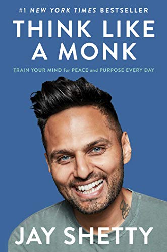 Think Like a Monk: Train Your Mind for Peace and Purpose Every Day by Simon & Schuster