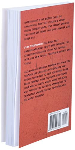 Stop Overthinking: 23 Techniques to Relieve Stress, Stop Negative Spirals, Declutter Your Mind, and Focus on the Present (The Path to Calm) from Independently published
