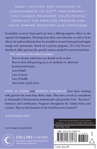 The Grief Recovery Handbook, 20th Anniversary Expanded Edition: The Action Program for Moving Beyond Death, Divorce, and Other Losses including Health, Career, and Faith from William Morrow Paperbacks