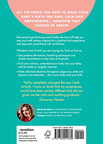 Your Baby, Your Birth: Hypnobirthing Skills For Every Birth by Vermilion