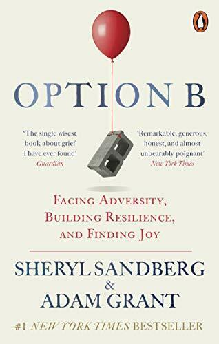 Option B: Facing Adversity, Building Resilience, and Finding Joy from RANDOM HOUSE UK