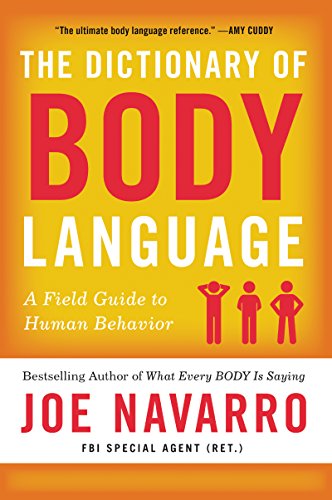 The Dictionary of Body Language: A Field Guide to Human Behavior by William Morrow Paperbacks