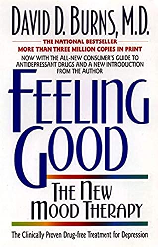Feeling Good: The New Mood Therapy by William Morrow