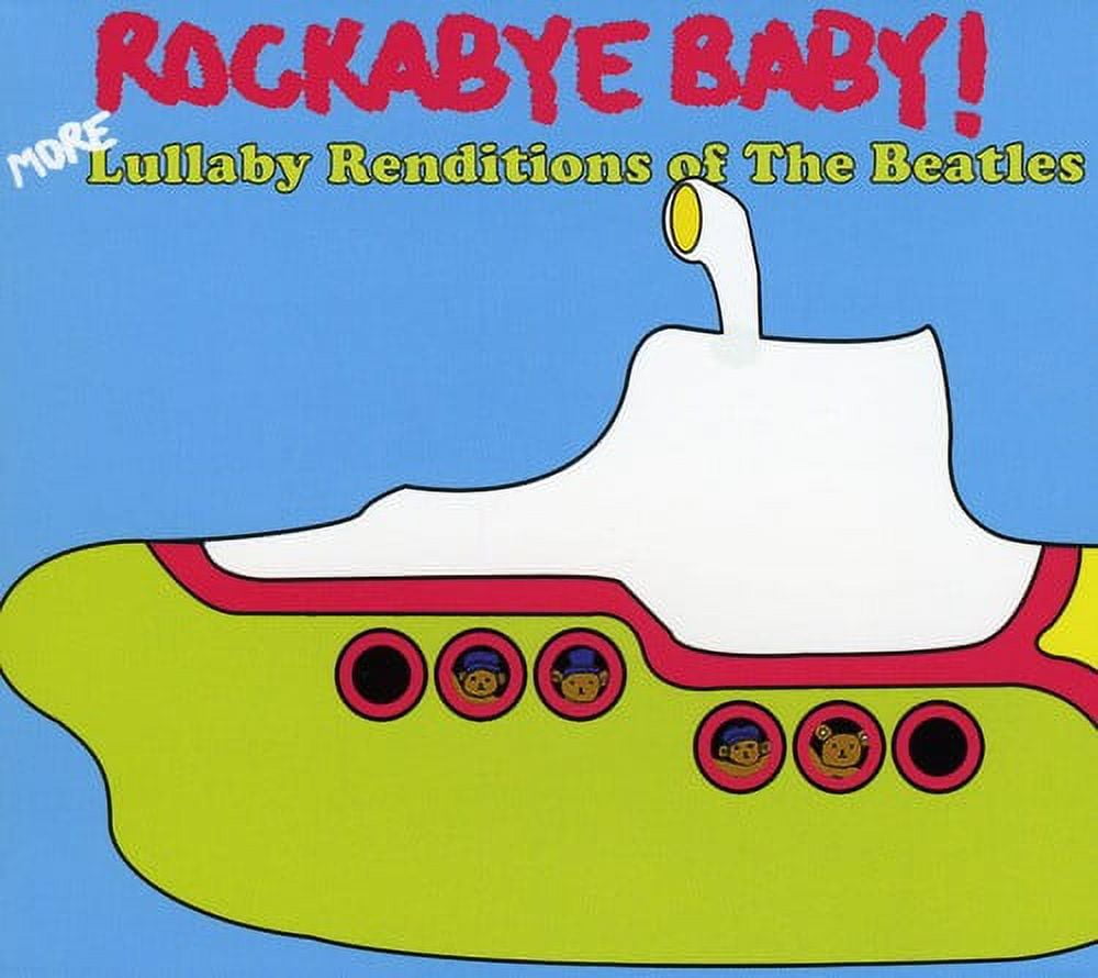 Rockabye Baby! More Lullaby Renditions of the Beatles by Rockabye Baby Music