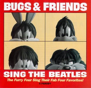 Bugs & Friends Sing the Beatles by Rhino