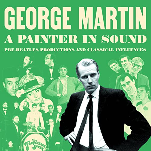 A Painter In Sound: Pre-Beatles Productions & Classical Influences by El Records