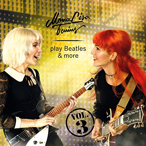 Monalisa Twins Play Beatles And More, Vol. 3 from CD Baby