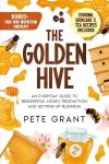 The Golden Hive: Your Beekeeping Guide and Business Plan