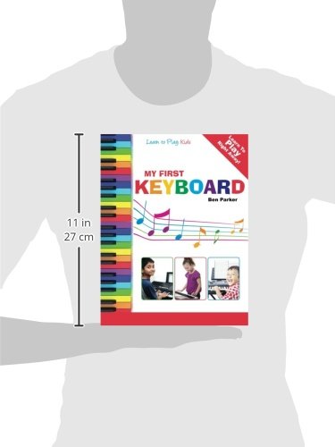 My First Keyboard - Learn To Play: Kids from Kyle Craig Publishing