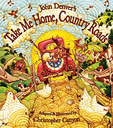 John Denver's Take Me Home, Country Roads: A Sing Along Book for Toddlers and Kids About Family and the Beauty of the World Around Us (Gifts for Music Lovers) (John Denver Series) from Dawn Publications