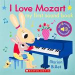 My First Sound Book: I Love Mozart