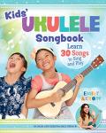 Kids' Ukulele Songbook with 30 Fun Songs