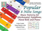 8 Note Songs for Glockenspiel, Xylophone, Bells, Piano