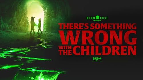 There's Something Wrong with the Children from 