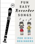 Easy Recorder Songs for Kids: Fun Classics