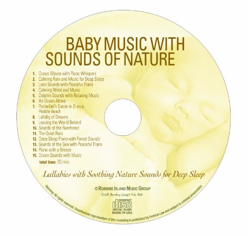 Music for Babies: Greatest Baby Lullabies, Classical Music for Babies, Nature Sounds Only, Baby Music With Sounds of Nature for Calming Relaxation and Deep Sleep from CD Baby