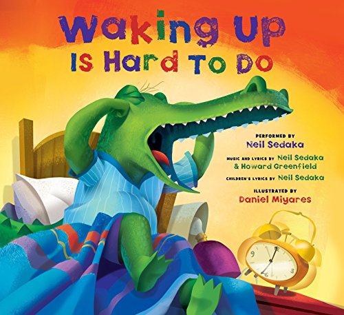 Waking Up Is Hard to Do (Book & CD)